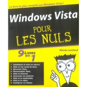 Windows Vista 9 En 1 Pour Les Nuls - Woody Leonhard