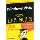 Windows Vista Pour Les Nuls (3e Edition) - Andy Rathbone