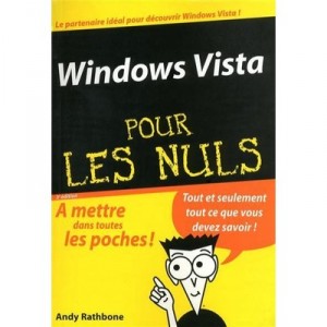 Windows Vista Pour Les Nuls (3e Edition) - Andy Rathbone