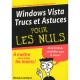 Windows Vista , Trucs Et Astuces - Woody Leonhard