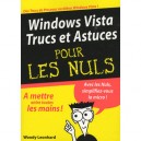 Windows Vista , Trucs Et Astuces - Woody Leonhard