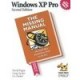 Windows Xp Pro: The Missing Manual, 2e Edition - David Pogue