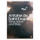 Wind, Sand And Stars - De Saint-exupery A.