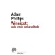 Revue Penser Rever, Winnicott Ou Le Choix De La Solitude - Adam Phillips