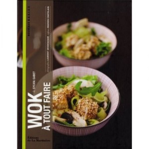 Just Make A Wok - Sylvia Gabet