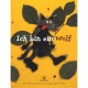 Ich Bin Ein Wolf - Florence Jenner-metz