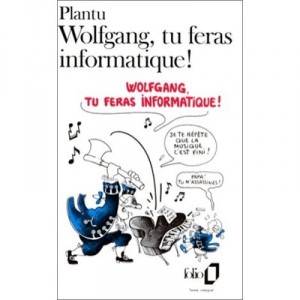 Wolfgang thou shalt Computers - Plantu
