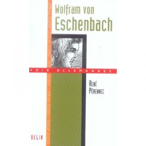 Wolfram Von Eschenbach - Rene Perennec