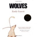 Wolves - Emily Gravett