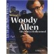 Woody Allen , Un Ovni A Hollywood - Guillaume Evin