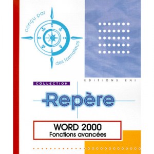 Word 2000 , Fonctions Avancees - Collectif