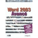 Word 2003 Avance , Guide De Formation Avec Exercices Et Cas Pratiques - Patrick Morie