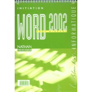 Initiation Word 2002 (edition 2003) - Collectif