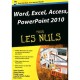 Word, Excel, Access, Powerpoint (edition 2010) - Dan Gookin