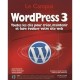 Wordpress 3 , Toutes Les Cles Pour Creer, Maintenir Et Faire Evoluer Votre Site Web - Francis Chouquet , Amaury Balmer , Xavier