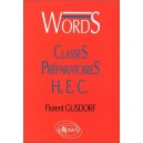 Words , Classes Preparatoires Hec - Florent Gusdorf