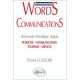Words , Communications - Florent Gusdorf