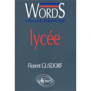 Words Lycee - Florent Gusdorf