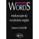 Words , Mediascopie Du Vocabulaire Anglais - Florent Gusdorf