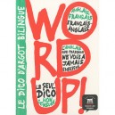 Word Up ! Le Dico D'argot Bilingue Anglais/francais - Collectif