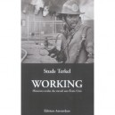 Working , Histoires Orales Du Travail Aux Etats-unis - Studs Terkel