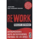 Rework : Reussir Autrement - Fried Jason