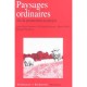 Paysages Ordinaires T.42 , De La Protection Au Projet - R Quincerot