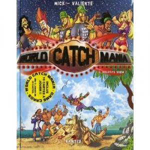 World Catch Mania T.2 , Holidays Show - Pedro Valiente , Mick