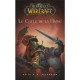 World Of Warcraft , Le Cycle De La Haine - Keith R. A. Decandido
