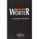 Worter , Mediascopie Du Vocabulaire Allemand - Collectif