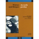 Worter Und Korper/accord Perdus - Heckmanns Marti