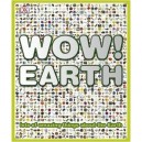 Wow ! Earth , Lots Of Amazing Things About The Earth - Dk