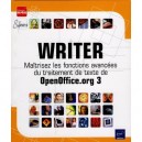 Writer , Maitrisez Les Fonctions Avancees Du Traitement De Texte De Openoffice.org 3 - Collectif