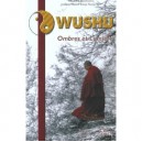 Wushu , Ombres Et Lumiere - Michel Chiambretto