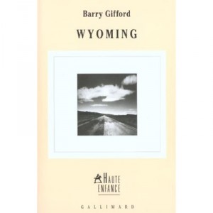Wyoming - Barry Gifford