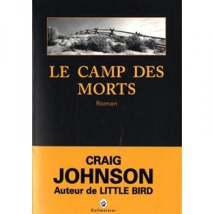 Le Camp Des Morts - Craig Johnson