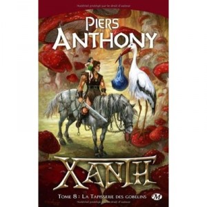 Xanth T.8 , La Tapisserie Des Gobelins - Piers Anthony