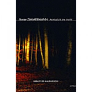 Xavier Zimmermann. Paysages En Fuite. Abbaye De Maubuisson Val D'oise - Coll-seror Caro