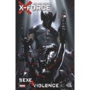 X-force , Sexe Et Violence - Kyle , Yost , Dell'otto