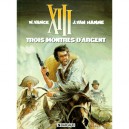 Xiii T.11, Trois Montres D'argent - Jean Van Hamme , William Vance