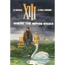 Xiii T.2 , Where The Indian Walks - Van Hamme , Vance