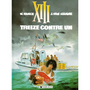 Xiii T.8, Treize Contre Un - Jean Van Hamme , William Vance