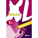 Xl , Anglais , 1e , Cahier D'exercices - Collectif