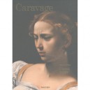 Caravage , L'oeuvre Complete - Sebastian Schutze
