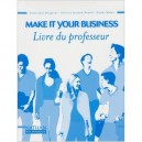 Make It Your Business Bts , Livre Du Professeur , Edition 2002 - Collectif