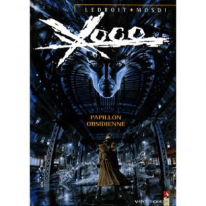 Xoco T.1 , Papillon Obsidienne - Mosdi , Ledroit