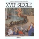 Xviie Siecle - Andre Lagarde