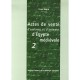 Actes De Vente D Esclaves Et D Animaux D Egypte Medievale T.2 - Yusuf Raghib