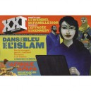Revue Xxi T.6, Dans Le Bleu De L'islam - Revue Xxi