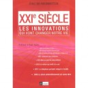 Xxi Siecle , Les Innovations Qui Vont Changer Votre Vie - Eric De Riedmatten
